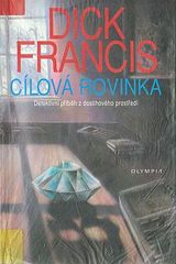 kniha Cílová rovinka detektivní příběh z dostihového prostředí, Olympia 1993