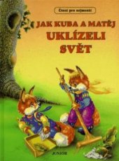 kniha Jak Kuba a Matěj uklízeli svět, Junior 1998