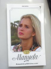 kniha Manuela 7 romantický příběh dvou sester., Premiéra 1994