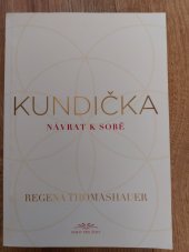 kniha Kundička  Návrat k sobě, Knihy pro ženy 2020