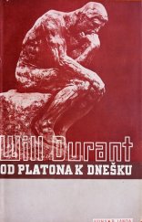 kniha Od Platona k dnešku = [The Story of Philosophy] : Vývoj filosofie v jejích velkých představitelích, Sfinx, Bohumil Janda 1937