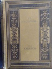 kniha Na kresách I. - Pod mrakem - původní román z kraje Bezručova., Julius Albert 1932