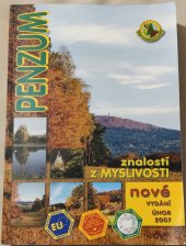 kniha Penzum znalostí z myslivosti pro studující, kteří se připravují ke všem druhům mysliveckých zkoušek, pro soudobé myslivce i lovce, pro sokolníky, kynology, střelce, přátele myslivosti, pro milovníky přírody, ochránce zvířat a životního prostředí, Druckvo 2007