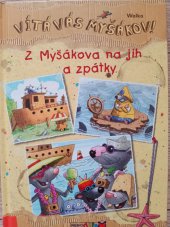 kniha Vítá vás Myšákov! Z Myšákova na jih a zpátky , Rebo 2013