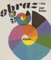kniha Obrazárna Všelijaké malování ke čtení a ke koukání : Pro děti od 7 let, Albatros 1982