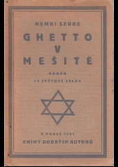 kniha Ghetto v mešitě román [ze světové války], Kamilla Neumannová 1921