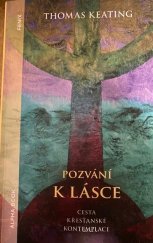 kniha Pozvání k lásce cesta křesťanské kontemplace, Alpha book 2019