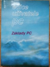 kniha Základy PC, Podnik výpočetní techniky, středisko výchovy a vzdělávání 1991