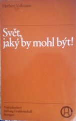 kniha Svět, jaký by mohl být!, Stiftung Gralsbotschaft 1991