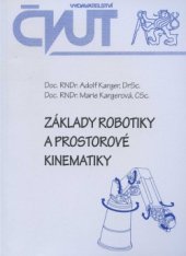 kniha Základy robotiky a prostorové kinematiky, ČVUT 2000