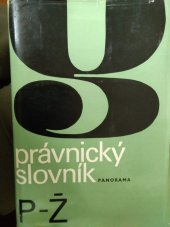 kniha Právnický slovník určeno [také] pro stud., Orbis 1978