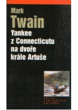 kniha Yankee z Connecticutu na dvoře krále Artuše, Levné knihy KMa 2003