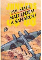 kniha Nad ledem a Saharou Junkers Ju 88, Mustang 1995