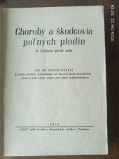 kniha Choroby a škodcovia polných plodín a obrana proti nim, Oráč, nakladatelstvo slovenských rolníkov 1950