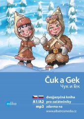 kniha Čuk a Gek A1/A2 dvojjazyčná kniha pro začátečníky, Edika 2019