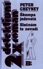 kniha Škumpa jedovatá Slečnám to nevadí, Beta-Dobrovský 2000