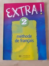 kniha Extra! 2 méthode de francais, Hachette 2002
