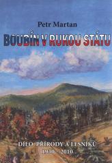 kniha Boubín v rukou státu dílo přírody a lesníků 1930-2010, Komunita pro duchovní rozvoj 2010