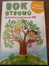 kniha Rok stromů Celoroční program pro MŠ, Portál 2020