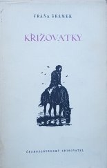 kniha Křižovatky, Československý spisovatel 1954