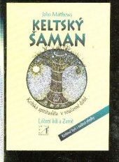 kniha Keltský šaman, Alternativa 1995