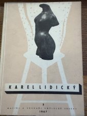 kniha [Sochař Karel] Lidický Soubor 35 reprodukcí : [Monografie o umělci], Výtvarný odbor Umělecké besedy 1947