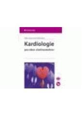 kniha Kardiologie pro obor ošetřovatelství, Grada 2004
