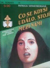 kniha Co se kdysi událo, stojí mezi námi, Ivo Železný 1992