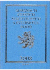 kniha Almanach českých šlechtických a rytířských rodů, Martin 2008