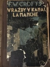 kniha Vraždy v kanále La Manche Případ inspektora Frenche, Hladík & Ovesný 1936