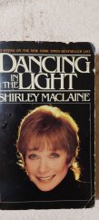 kniha Dancing in the Light 30 weeks on the New York Times bestseller list, Bantam Books 1985