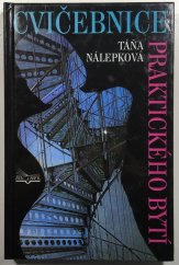 kniha Cvičebnice praktického bytí, Šulc & spol. 2003