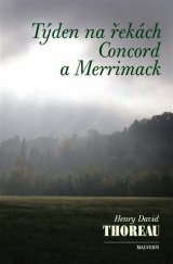 kniha Týden na řekách Concord a Merrimack, Malvern 2017