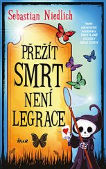 kniha Přežít Smrt není legrace, Ikar 2020