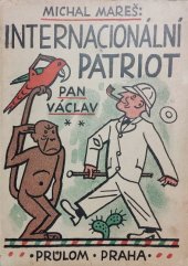 kniha Internacionální patriot pan Václav doma, Průlom 1931