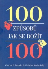 kniha 100 způsobů, jak se dožít 100, Pragma 2006