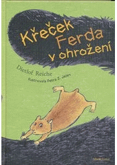 kniha Křeček Ferda v ohrožení, Mladá fronta 2012
