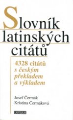 kniha Slovník latinských citátů 4328 citátů s českým překladem a výkladem, Knižní klub 2005