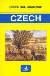 kniha Essential Grammar CZECH, INFOA 2006