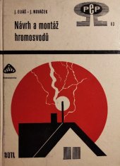 kniha Návrh a montáž hromosvodů, SNTL 1970