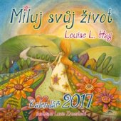 kniha Kalendář 2017 - Miluj svůj život, Synergie 2016