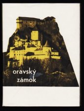 kniha Oravský zámok, Slovenské vydavateľstvo krásnej literatúry 1963