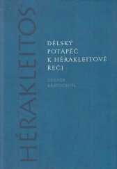 kniha Délský potápěč k Hérakleitově řeči pro ty, kdo se potápějí až do krajnosti, Herrmann & synové 2006