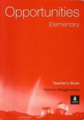 kniha Opportunities Elementary Teacher’s Book, Longman 2001