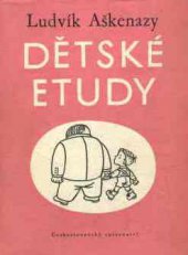 kniha Dětské etudy, Československý spisovatel 1955
