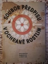 kniha Soubor předpisů v ochraně rostlin, MZVž ČSR 1986