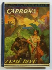 kniha Caprona, země divů, Ladislav Šotek 1926