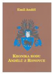 kniha Kronika rodu Andělů z Ronovce, Akropolis 2008