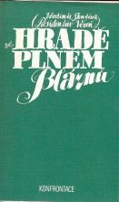 kniha Presidentův vězeň na hradě plném bláznů, Konfrontace 1979