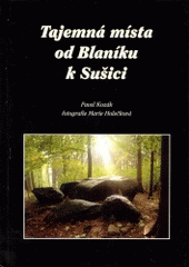kniha Tajemná místa od Blaníku k Sušici, MH 2003